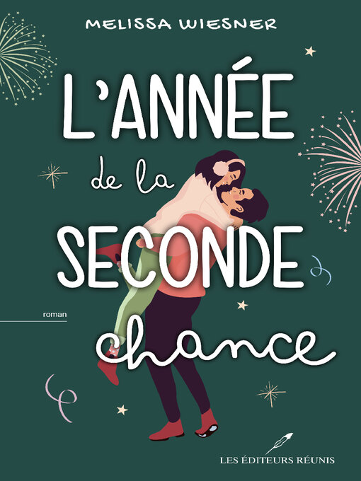 Title details for L'année de la seconde chance by Melissa Wiesner - Available